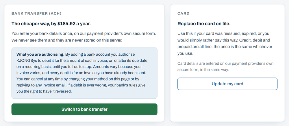 Two boxes side by side. The left one is headed Bank transfer and says it is the cheaper way, with a green button reading Switch to bank transfer. The right one is headed Card, says the price is the same whichever card you use, and has an outlined button reading Update my card.